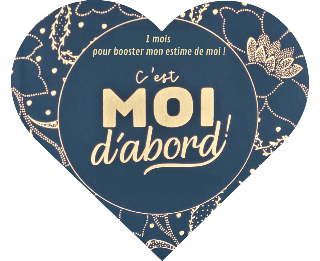 1 mois pour booster mon estime de moi ! (1)